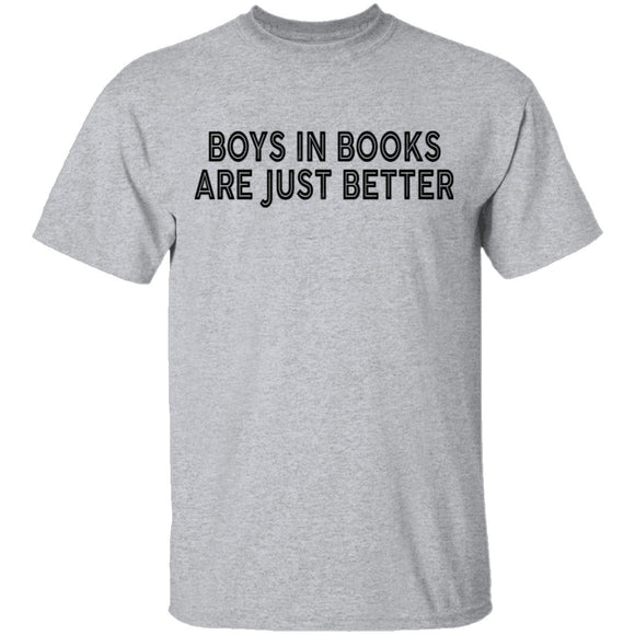 Boys In Books Are Just Better T-Shirt CustomCat