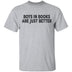 Boys In Books Are Just Better T-Shirt CustomCat