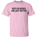 Boys In Books Are Just Better T-Shirt CustomCat