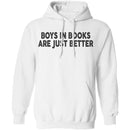 Boys In Books Are Just Better T-Shirt CustomCat