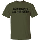 Boys In Books Are Just Better T-Shirt CustomCat