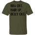 Bra Off Hair Up Belly Out T-Shirt CustomCat
