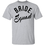 Bride Squad T-Shirt CustomCat
