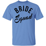 Bride Squad T-Shirt CustomCat