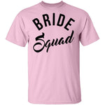 Bride Squad T-Shirt CustomCat