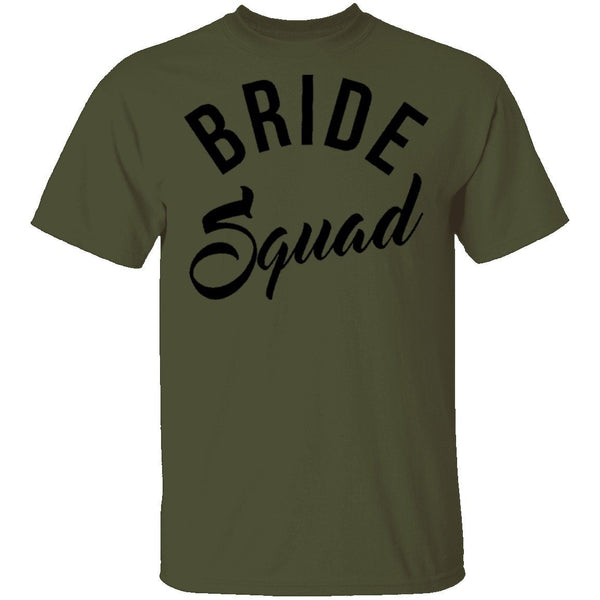 Bride Squad T-Shirt CustomCat