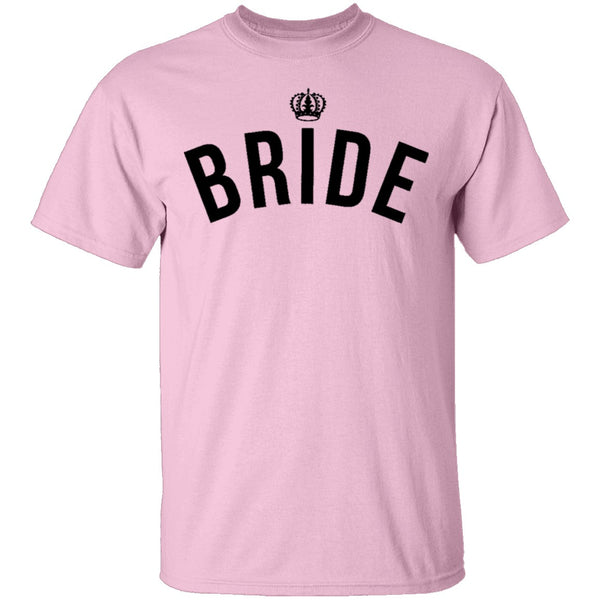 Bride T-Shirt CustomCat