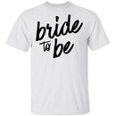 Bride to Be T-Shirt CustomCat