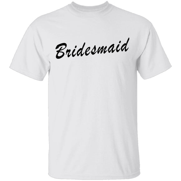 Bridesmaid T-Shirt CustomCat