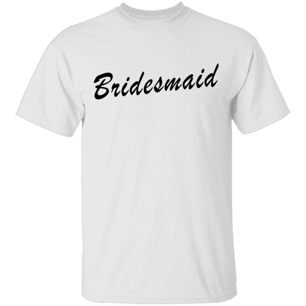 Bridesmaid T-Shirt CustomCat