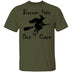 Broom Hair Don't Care T-Shirt CustomCat