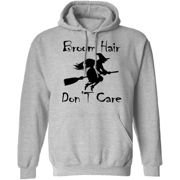 Broom Hair Don't Care T-Shirt CustomCat