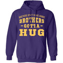 Brothers Gotta Hug T-Shirt CustomCat