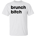 Brunch Bitch T-Shirt CustomCat