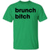 Brunch Bitch T-Shirt CustomCat