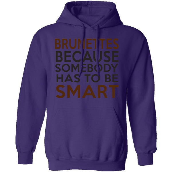 Brunettes Are Smart T-Shirt CustomCat