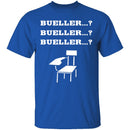 Bueller T-Shirt CustomCat