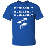 Bueller T-Shirt CustomCat