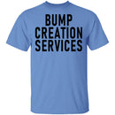 Bump Creation Services T-Shirt CustomCat