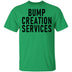 Bump Creation Services T-Shirt CustomCat
