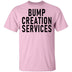 Bump Creation Services T-Shirt CustomCat