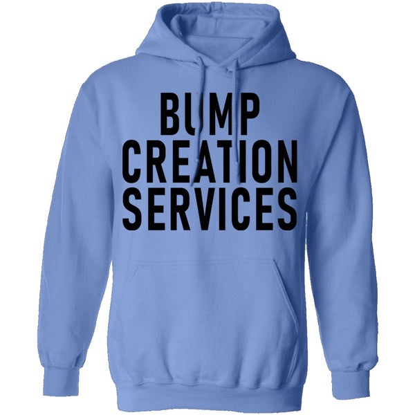 Bump Creation Services T-Shirt CustomCat