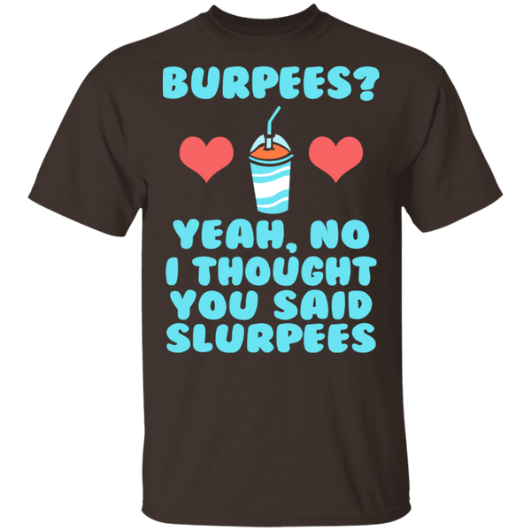 Burpees T-Shirt CustomCat