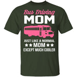 Bus Driving Mom T-Shirt CustomCat