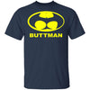 Buttman T-Shirt CustomCat
