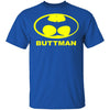 Buttman T-Shirt CustomCat