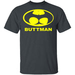 Buttman T-Shirt CustomCat