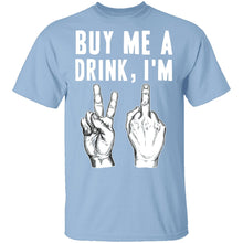 Buy Me A Drink T-Shirt