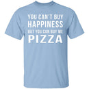 Buy Me Pizza T-Shirt CustomCat