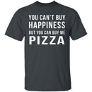 Buy Me Pizza T-Shirt CustomCat