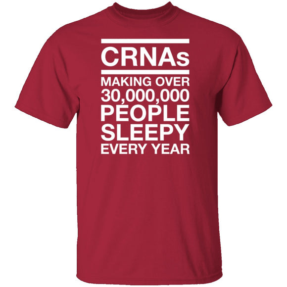 CRNAS Making People Sleepy T-Shirt CustomCat