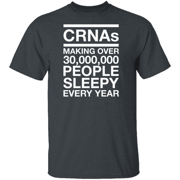 CRNAS Making People Sleepy T-Shirt CustomCat