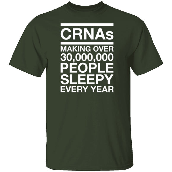 CRNAS Making People Sleepy T-Shirt CustomCat