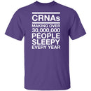 CRNAS Making People Sleepy T-Shirt CustomCat