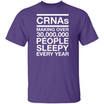 CRNAS Making People Sleepy T-Shirt CustomCat