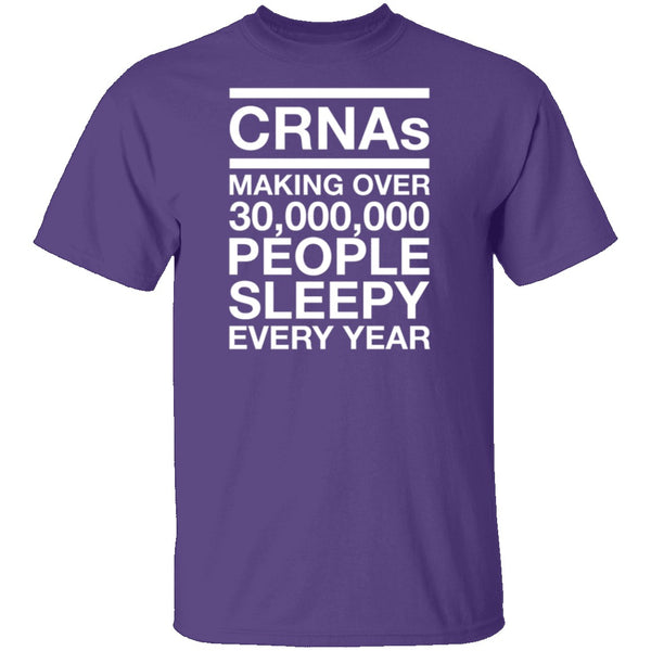 CRNAS Making People Sleepy T-Shirt CustomCat