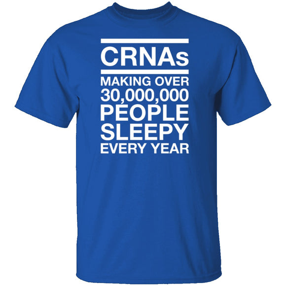 CRNAS Making People Sleepy T-Shirt CustomCat