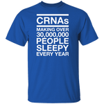 CRNAS Making People Sleepy T-Shirt CustomCat