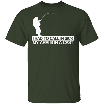 Call In Sick Arms in a Cast T-Shirt CustomCat