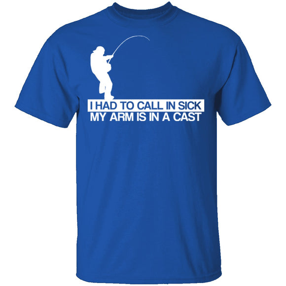 Call In Sick Arms in a Cast T-Shirt CustomCat