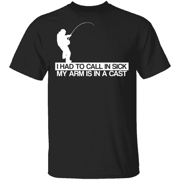 Call In Sick Arms in a Cast T-Shirt CustomCat