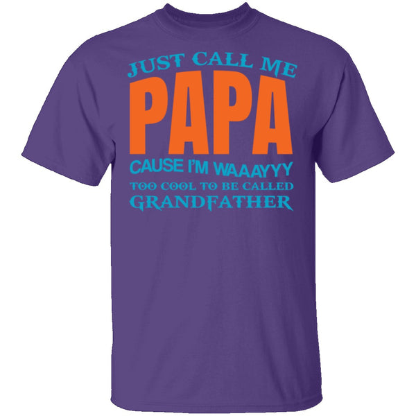 Call Me Papa T-Shirt CustomCat