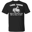 Camel Towing T-Shirt CustomCat