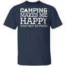 Camping Makes Me Happy T-Shirt CustomCat