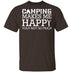 Camping Makes Me Happy T-Shirt CustomCat