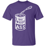 Can Of Whoop Ass T-Shirt CustomCat
